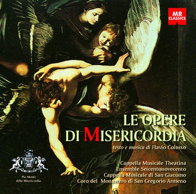 <strong>Le Opere di Misericordia<br /></strong>Testo e musica di Flavio Colusso