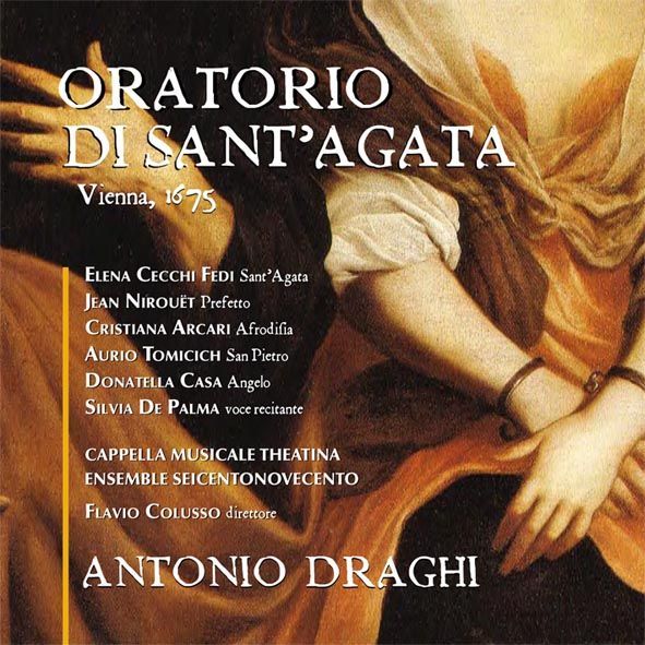 <strong>Oratorio di Sant’Agata</strong><br />Antonio Draghi (1634 - 1700) 