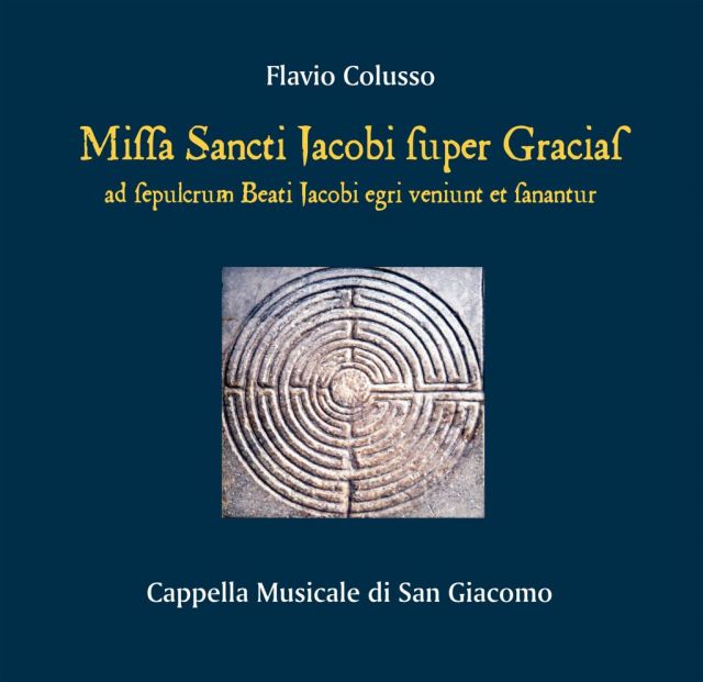 <strong>Missa Sancti Jacobi "super Gracias"</strong><br />Flavio Colusso 