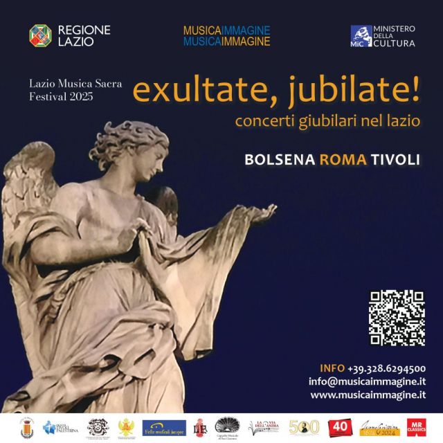 <strong>Exultate, Jubilate! </strong><br /><strong>Concerti giubilari nel Lazio<br /></strong>30 maggio - 21 settembre 2025<br />BOLSENA - ROMA - TIVOLI