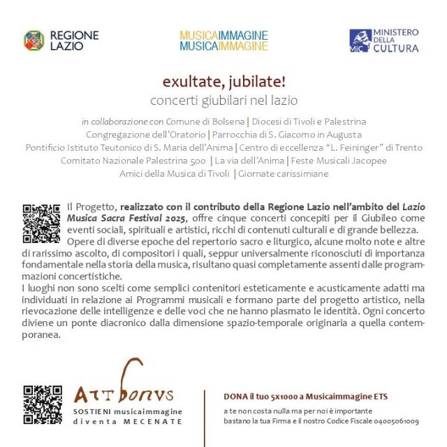 <strong>Exultate, Jubilate! </strong><br /><strong>Concerti giubilari nel Lazio<br /></strong>30 maggio - 21 settembre 2025<br />BOLSENA - ROMA - TIVOLI