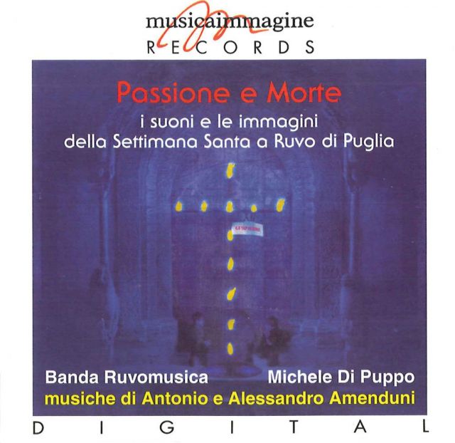 <strong>Passione e Morte - i suoni e le immagini della Settimana Santa a Ruvo di Puglia</strong><br />Antonio Amenduni (1896 - 1988)<br />Alessandro Amenduni (1904)