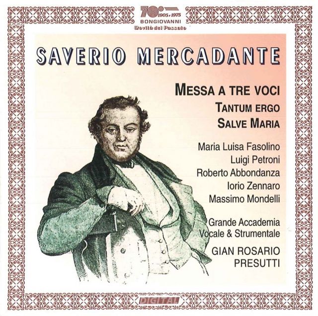 <strong>Messa a tre voci, Tantum Ergo, Salve Maria</strong><br />Saverio Mercadante