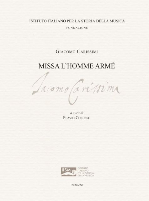 CARISSIMI, Missa l’Homme Armé (IISM)