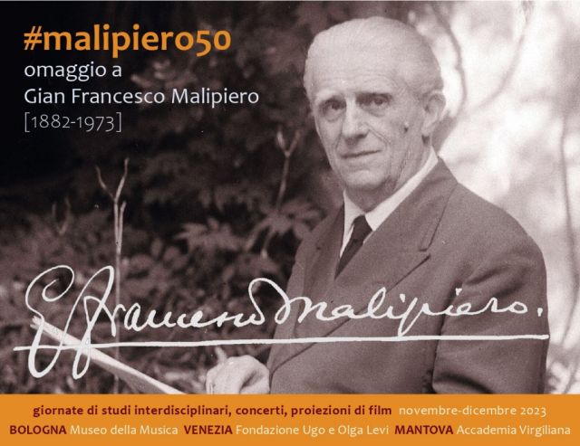 <strong style="border: 0px; margin: 0px; padding: 0px;">#malipiero50</strong><br />omaggio a Gian Francesco Malipiero [1882-1973]<br /><br />Roma | Bologna | Venezia | Mantova